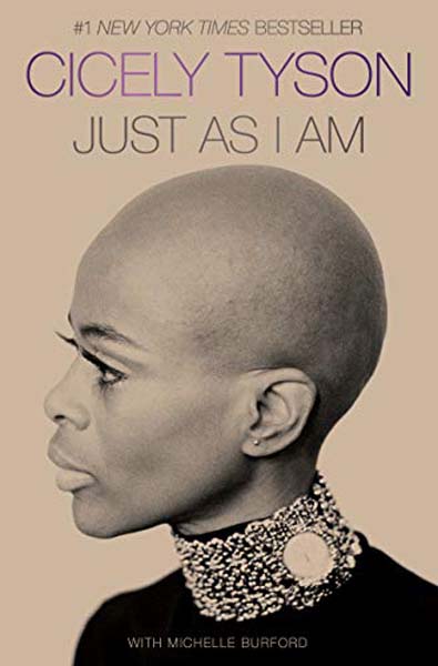 Just As I Am: A Memoir by Cicely Tyson