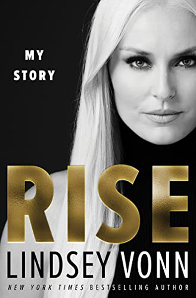 RISE: My Story by Lindsey Vonn